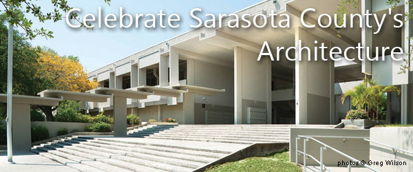 Celebrate Sarasota County's Architecture