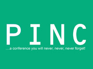 PINC - A conference you'll never forget